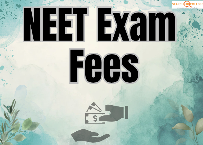 NEET Exam Fees